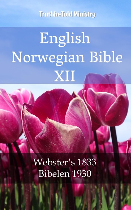 English Norwegian Bible XII