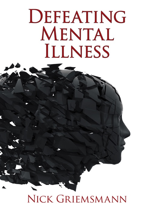 Defeating Mental Illness