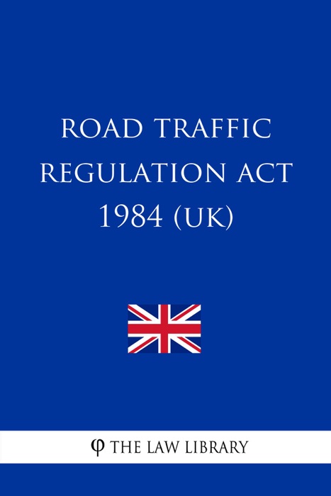 Road Traffic Regulation Act 1984 (UK)