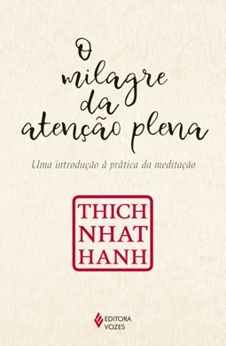 Capa do livro O Milagre da Atenção Plena de Thich Nhat Hanh