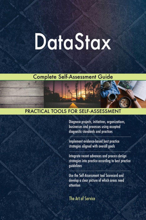 DataStax Complete Self-Assessment Guide