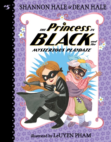 The Princess in Black and the Mysterious Playdate