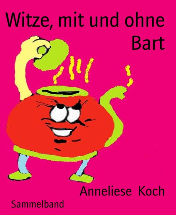 Witze, mit und ohne Bart