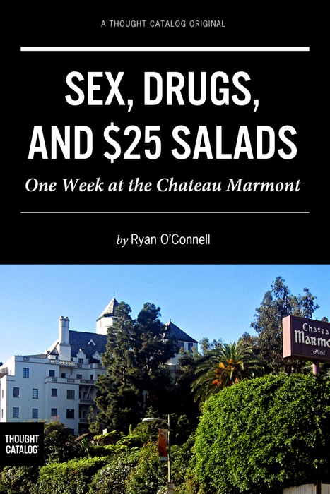 Sex, Drugs, and $25 Salads