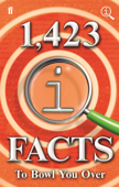 1,423 QI Facts to Bowl You Over - John Lloyd, James Harkin, Anne Miller & John Mitchinson