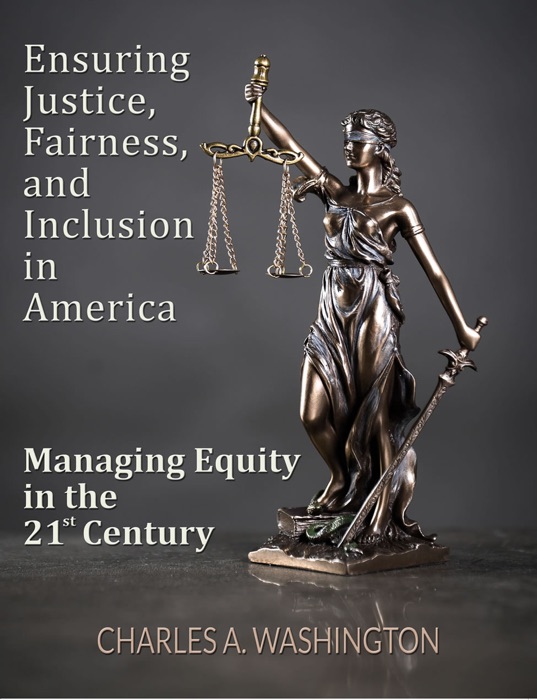 Ensuring Justice, Fairness, and Inclusion in America - Part 2