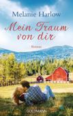 Mein Traum von dir - Melanie Harlow