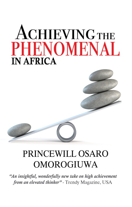 Achieving The Phenomenal In Africa