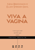 Viva a vagina - Trecho gratuito - Nina Brochmann & Ellen Stokken Dahl