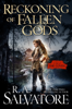 R.A. Salvatore - Reckoning of Fallen Gods artwork