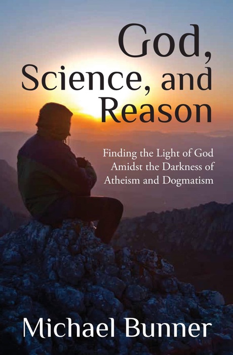 God, Science and Reason