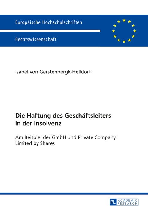 Die Haftung des Geschäftsleiters in der Insolvenz