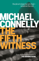 Michael Connelly - The Fifth Witness artwork