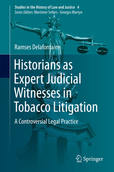 Historians as Expert Judicial Witnesses in Tobacco Litigation