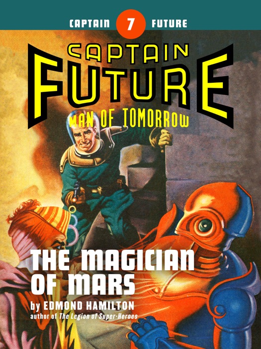 Captain Future #7: The Magician of Mars