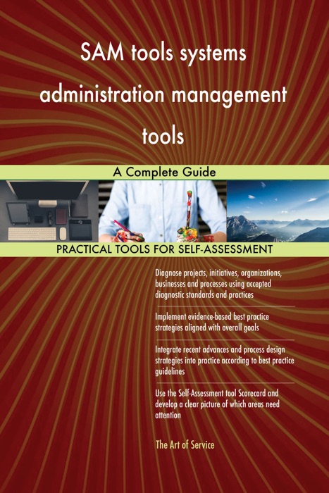 SAM tools systems administration management tools A Complete Guide