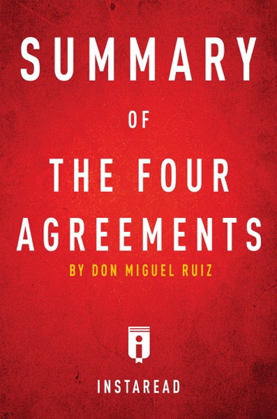 Summary of The Four Agreements
