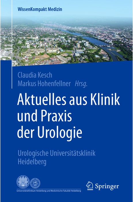 Aktuelles aus Klinik und Praxis der Urologie