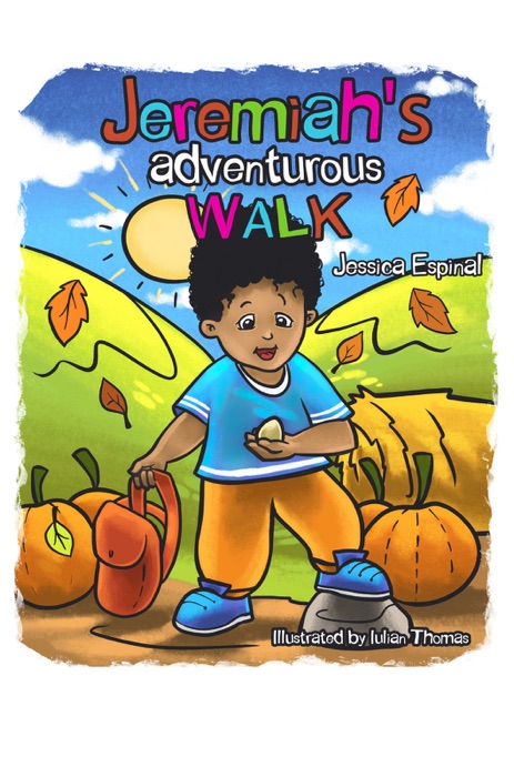 Jeremiah's Adventurous Walk