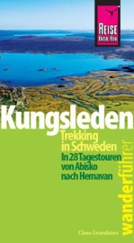 Download Reise Know-How Wanderführer Kungsleden - Trekking in Schweden In 28 Tagestouren von Abisko nach Hemavan