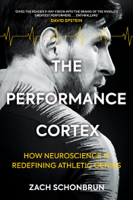 Zach Schonbrun - The Performance Cortex artwork