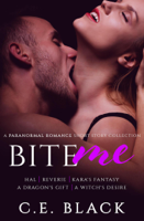 C.E. Black - Bite Me: A Paranormal Romance Short Story Collection artwork