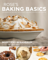 Rose Levy Beranbaum - Rose's Baking Basics artwork