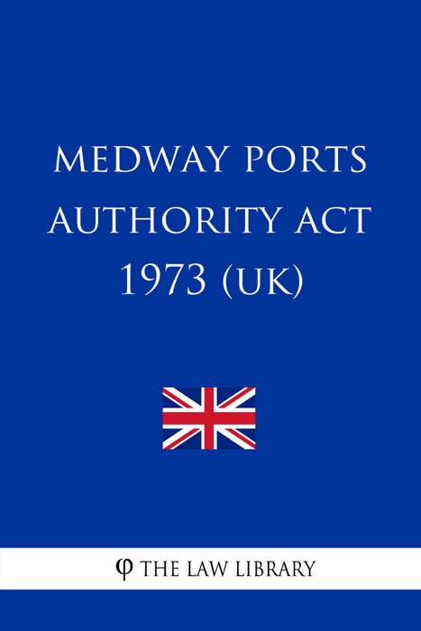 Medway Ports Authority Act 1973 (UK)