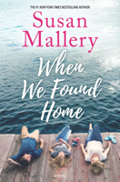 Susan Mallery - When We Found Home artwork