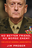 No Better Friend, No Worse Enemy - Jim Proser