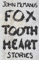 John McManus - Fox Tooth Heart artwork