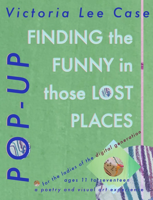 Finding the Funny in those Lost Places_POP-UP