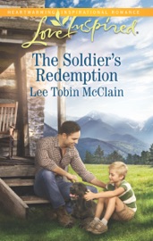 The Soldier's Redemption - Lee Tobin McClain by  Lee Tobin McClain PDF Download