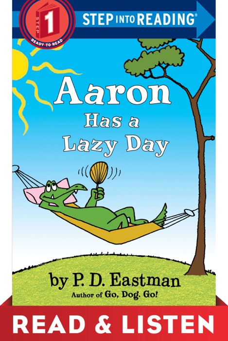 Aaron Has a Lazy Day: Read & Listen Edition