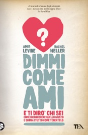 Dimmi come ami e ti dirò chi sei