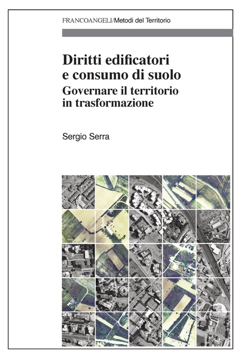 Diritti edificatori e consumo di suolo