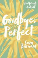 Sara Barnard - Goodbye, Perfect artwork