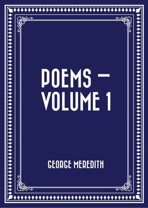 Poems — Volume 1