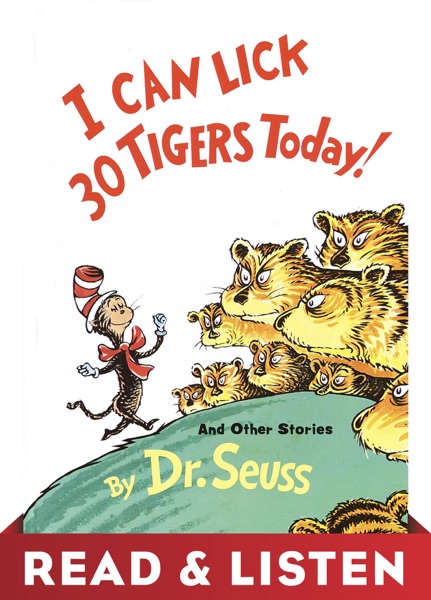 I Can Lick 30 Tigers Today! and Other Stories: Read & Listen Edition