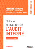 Théorie et pratique de l'audit interne - Jacques renard