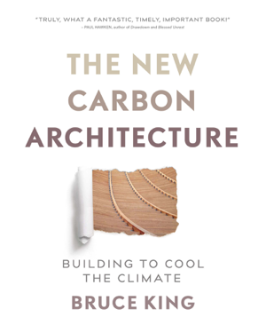 Read & Download The New Carbon Architecture Book by Bruce King Online