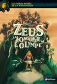 Zeus à la conquête de l'Olympe - Hélène Montardre