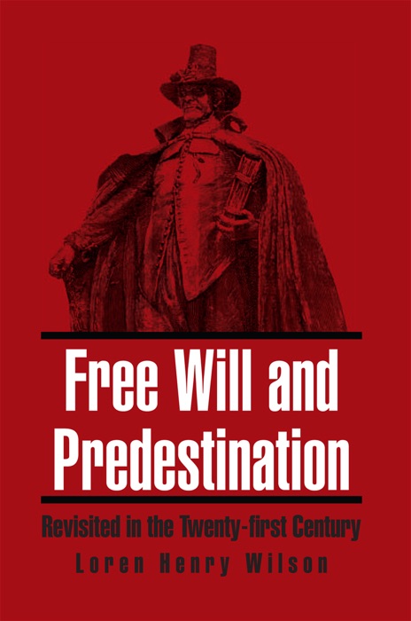 Free Will and Predestination