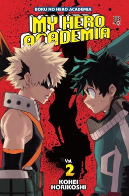 Capa do livro My Hero Academia Vol. 2 de Kohei Horikoshi