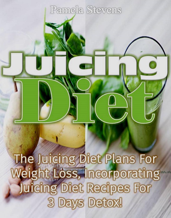 Juicing Diet