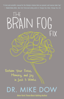 Mike Dow - The Brain Fog Fix artwork