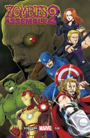 Zombies Assemble - Yusaku Komiyama & Jim Zub by  Yusaku Komiyama & Jim Zub PDF Download