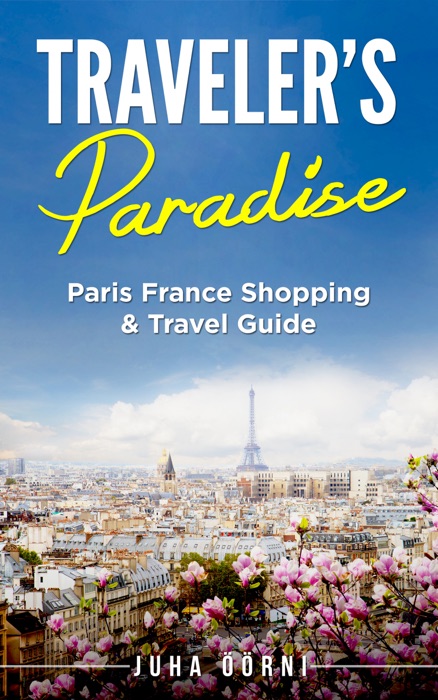 Traveler's Paradise - Paris