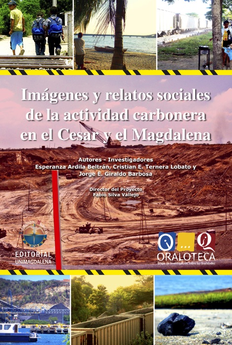 Imágenes y relatos sociales de la actividad carbonera en el Cesar y el Magdalena