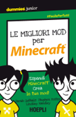 Le migliori MOD per Minecraft - Sarah Guthals, Stephen Foster & Lindsey Handley